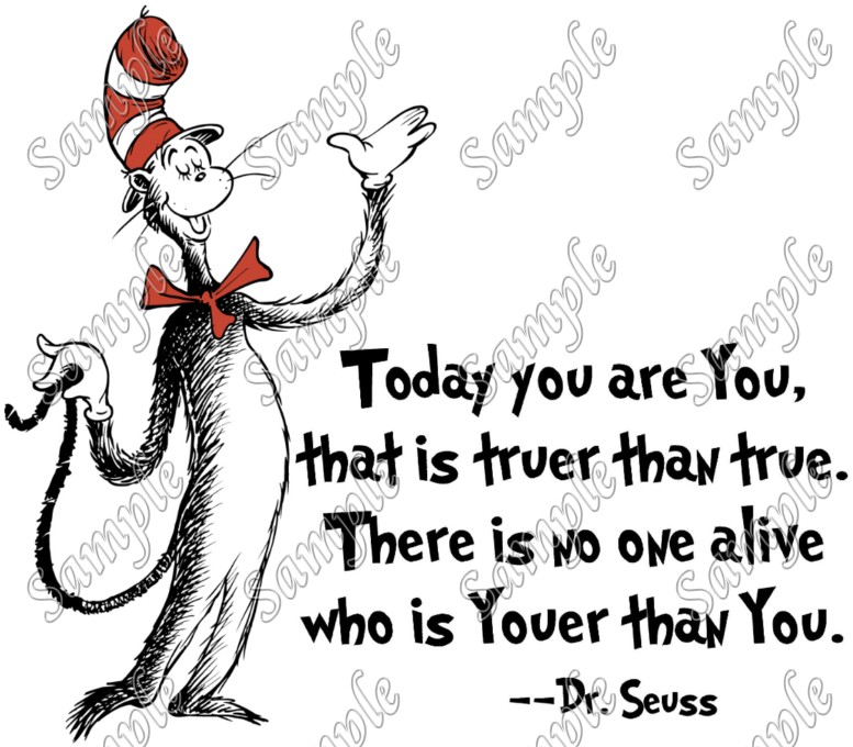 Dr. Seuss Quote T Shirt Iron on Transfer Decal ~#93